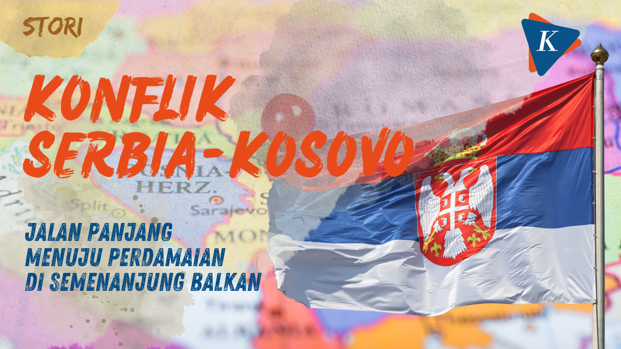 Lika-Liku Konflik Serbia dengan Negara Tetangga
