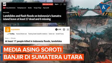 Media Asing Soroti Banjir Dan Tanah Longsor Di Sumatera Utara