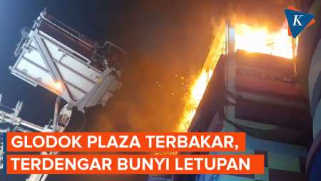 4 Lantai di Glodok Plaza Kebakaran, Sempat Terdengar Ledakan