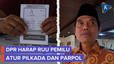 Anggota DPR Berharap RUU Pemilu Juga Atur Pilkada Dan Parpol