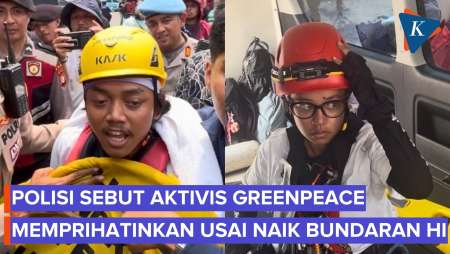 Polisi Ungkap Kondisi Aktivis Greenpeace Saat Turun Dari Bundaran HI: Lemas Dan Memprihatinkan