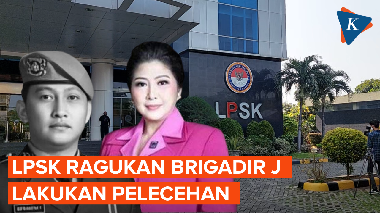 LPSK Ungkap Kecil Kemungkinan Brigadir J Lakukan Pelecehan Kepala Putri