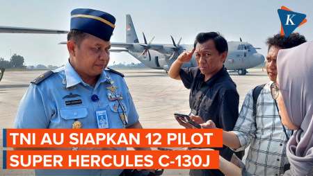 TNI AU Siapkan 12 Pilot untuk Terbangkan Pesawat Super Hercules C-130J 