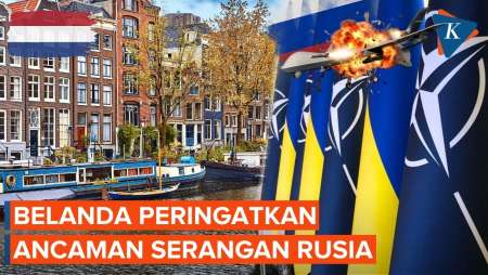 Belanda Peringatkan Rusia Bisa Serang Negara NATO Setelah Perang Ukraina