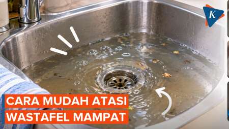 7 Cara Mengatasi Wastafel Mampat Sendiri di Rumah