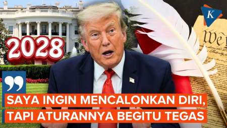 Trump Akui Ingin Jadi Presiden 3 Periode, Tapi Terganjal Konstitusi AS