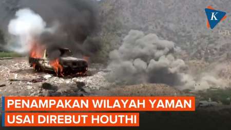 Penampakan Wilayah Yaman Yang Berhasil Dikuasai Houthi Usai Pertempuran