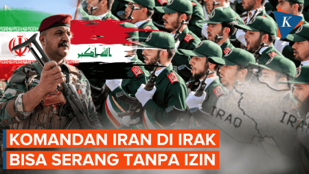 Komandan Iran Disebut Pimpin Milisi Di Irak, Bisa Menyerang Tanpa Izin Teheran