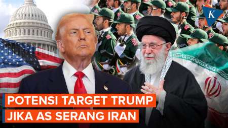 Jika Amerika Serikat Benar-benar Serbu Iran, Apa Yang Jadi Target Trump?