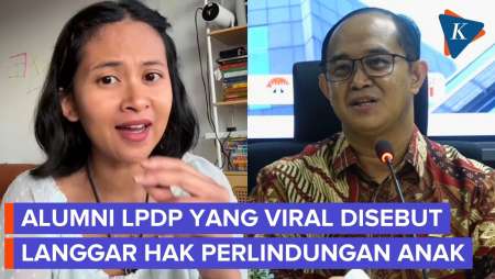 Alumni LPDP Yang Viral Dinilai Langgar Hak Perlindungan Anak