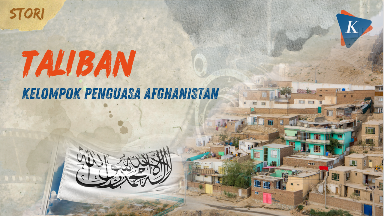 Siapa Taliban, Kelompok yang Berkuasa di Afghanistan