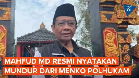 [FULL] Resmi! Mahfud MD Nyatakan Mundur dari Menko Polhukam, Pamit Baik-baik Lewat Surat