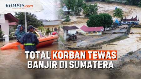 [FULL] BNPB Update Data Korban Tewas Banjir Di Aceh, Sumut, Dan Sumbar