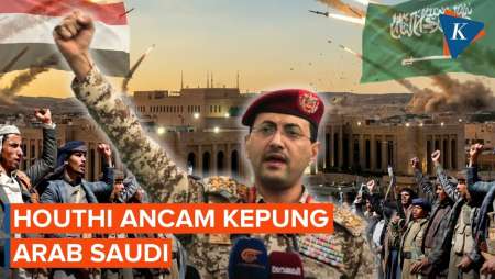 Houthi Siap Perang Habis-habisan Dengan Arab Saudi, Ancam Tutup Bab Al-Mandeb