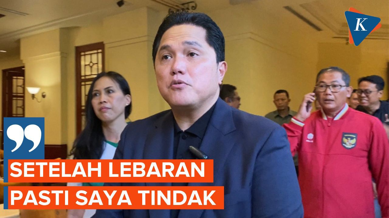 Erick Thohir Bakal Tindak Dirut BUMN yang Pegang Pistol di Bandara