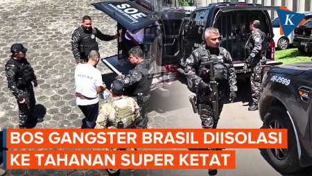 Detik-detik Bos Gangster Brasil Diisolasi Ke Tahanan Super Ketat