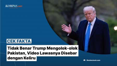 Tidak Benar Trump Mengolok-olok Pakistan, Video Lawasnya Disebar dengan Keliru