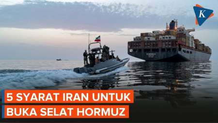 5 Tuntutan Iran Untuk Buka Selat Hormuz, Apa Saja?