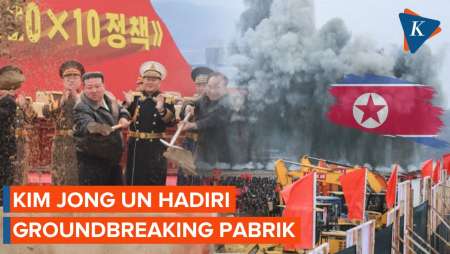 Momen Kim Jong Un Groundbreaking Pabrik Baru, Upaya Korut Membangun…