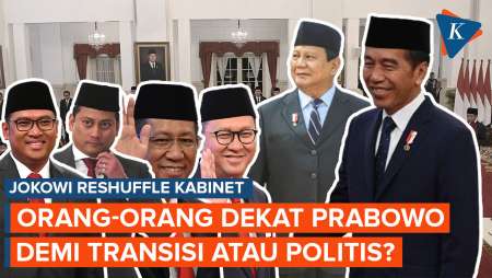 Orang-orang Dekat Prabowo Masuk Kabinet Jokowi, Demi Muluskan Transisi Pemerintahan?