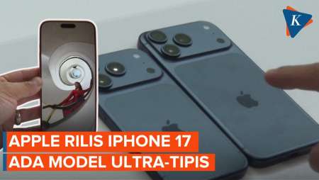 Apple Rilis Iphone 17 dengan Model Ultra-Tipis Baru “Air”