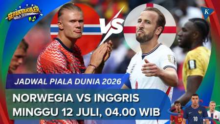 Jadwal Norwegia Vs Inggris Babak 8 Besar Piala Dunia 2026, Minggu 12 Juli Kickoff 04.00 WIB