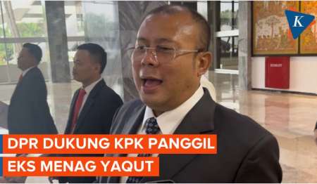 DPR Nilai KPK Bisa Panggil Eks Menag Yaqut Terkait Dugaan Korupsi Kuota Haji