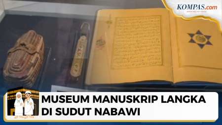 Banyak Jemaah Tak Tahu, Ada Museum Manuskrip Langka di Masjid Nabawi