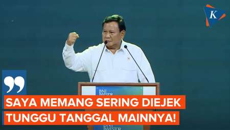 Curhat Tekadnya Sering Diejek, Prabowo: Tunggu Tanggal Mainnya!