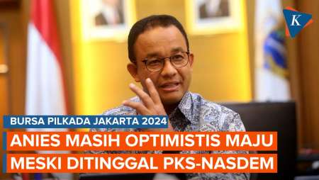 Anies Masih Optimistis Maju Pilkada Jakarta meski Ditinggal PKS dan Nasdem