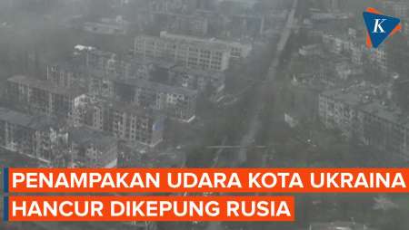Penampakan Udara Kota Di Ukraina, Hancur Dan Hampir Dikepung Pasukan Rusia
