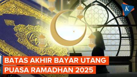 Kapan Batas Akhir Bayar Utang Puasa Ramadhan? Ini Penjelasan Ulama