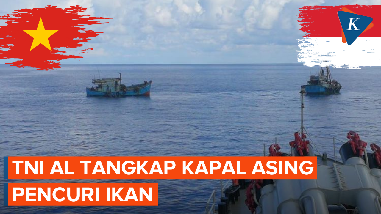 TNI AL Tangkap 2 Kapal Vietnam Pencuri Ikan Seberat 15 Ton