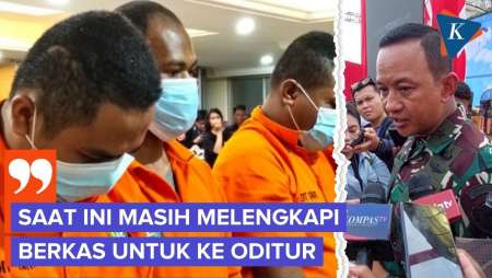 Kadispenad: Sidang 2 Anggota Kopassus Kasus Kacab Bank BUMN Digelar Terbuka