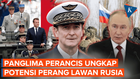 Panglima Perancis Cemaskan Potensi Perang Lawan Rusia, Ini Kata Moskwa!