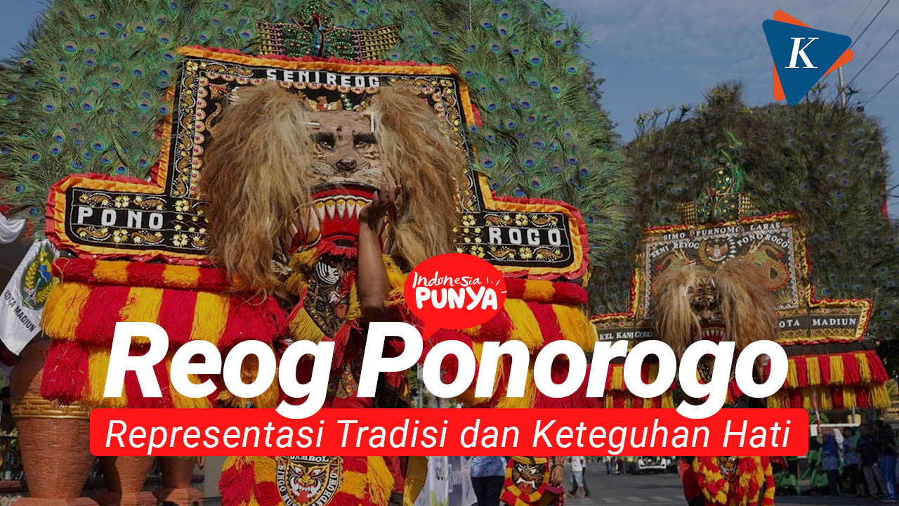 Reog Ponorogo, Representasi Tradisi dan Keteguhan Hati