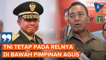 Andika Perkasa: Saya Yakin TNI Tetap pada Relnya di Bawah Pimpinan Agus