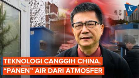 Atasi Kelangkaan Air, China Kenalkan Alat Untuk "Panen" Air Dari Atmosfer
