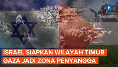 Israel Siapkan Wilayah Timur Gaza jadi Zona Penyangga