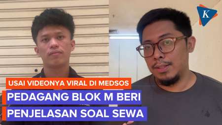 Cerita Pedagang Blok M Usai Video Viral Sewa Ruko Tersebar di Medsos