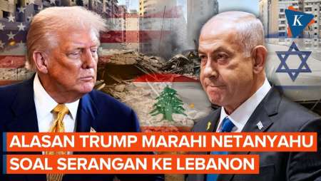 Mengapa Trump Caci Maki Netanyahu Soal Serangan Israel Ke Lebanon?