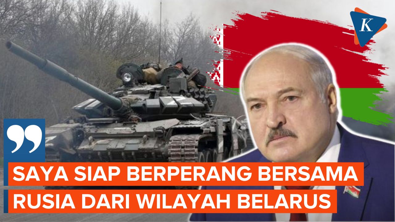 Presiden Belarus: Saya Siap Berperang Bersama Rusia
