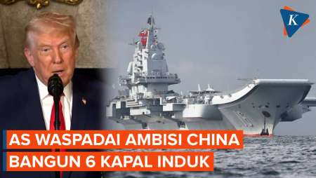 China Mau Bangun 6 Kapal Induk Dalam 10 Tahun, AS Diminta Waspada!