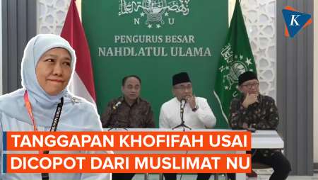 Respons Khofifah Dicopot dari Ketua Muslimat NU oleh PBNU