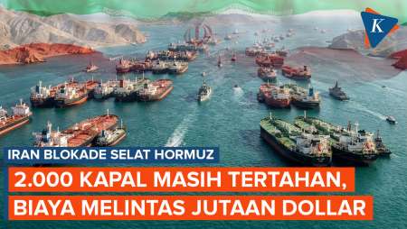 ​​Hampir 2.000 Kapal Masih Tertahan, Segini Biaya Untuk Lewati Selat Hormuz