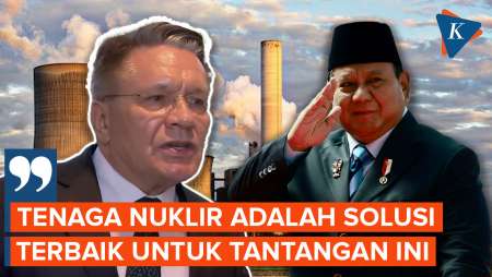 Rusia: Tenaga Nuklir Adalah Solusi Indonesia Untuk Ambisi Prabowo