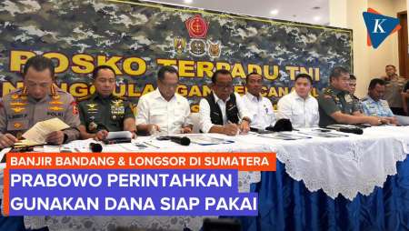 Perintah Prabowo: Bencana Sumatera Jadi Prioritas Nasional, Gunakan "Dana Siap Pakai"