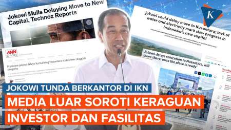 Jokowi Batal Pindah IKN Bulan Juli, Media Asing Cium Turunnya Optimisme Pemerintah