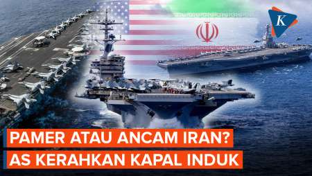 Pamer Kekuatan? AS Kerahkan 3 Kapal Induk Kepung Iran