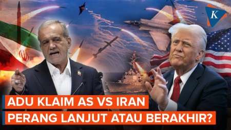 Adu Klaim AS dan Iran: Perang Segera Berakhir atau Berlanjut?
